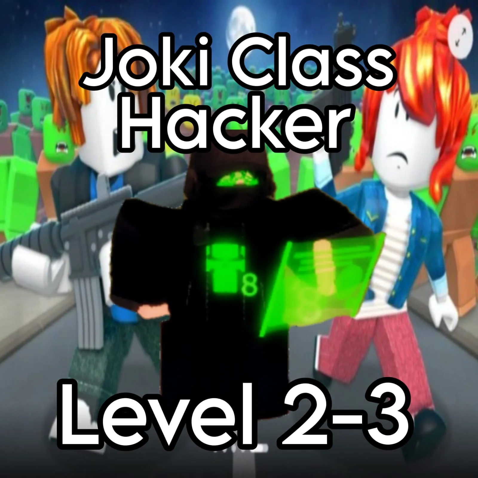Joki Class Hacker Level 2-3 (STA)