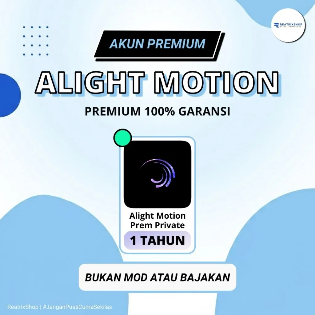 Alight Motion Premium 1 Tahun Private (Email Pribadi)